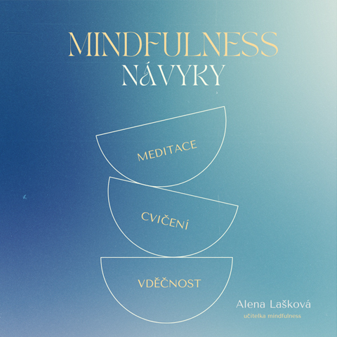 Blog - Mindfulness návyky 1
